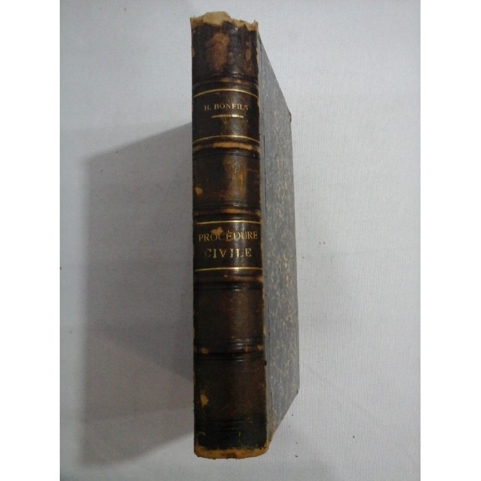    TRAITE  ELEMENTAIRE  D'ORGANISATION  JUDICIAIRE, DE COMPETENCE  ET  DE PROCEDURE  EN  CIVILE  ET  COMMERCIALE  -  Henri  BONFILS  -  Paris, 1892 